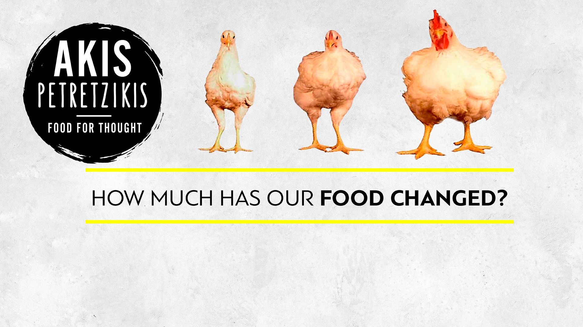 How much has our food changed?